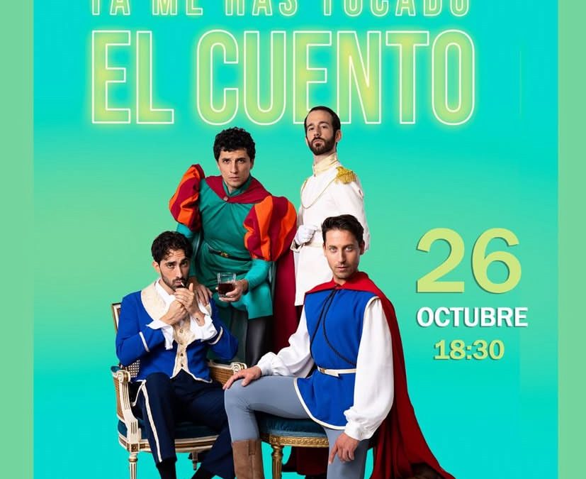 Teatro: Ya me has tocado el cuento