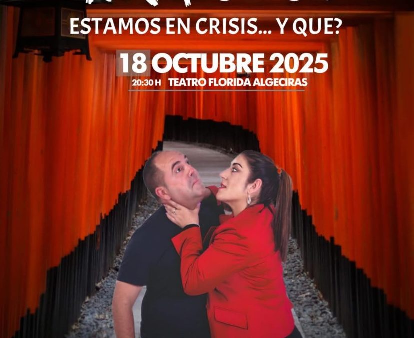 ‘Éstamos en crisis… ¿y qué?’: comedia de humor fresco y atrevido